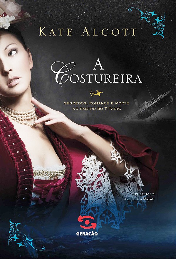 Livro A costureira: Segredos, romance e morte no rastro d...