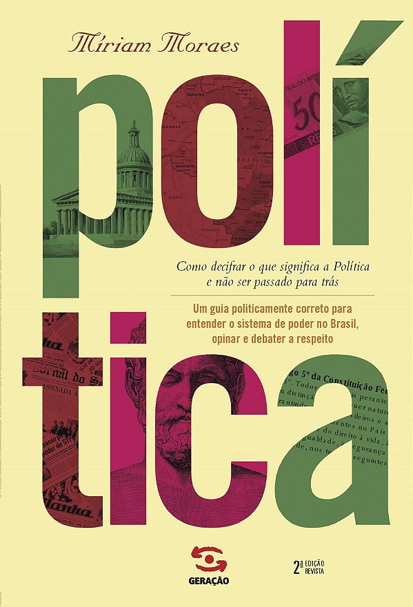 Livro Política - 2ª edição: Como decifrar o que significa...
