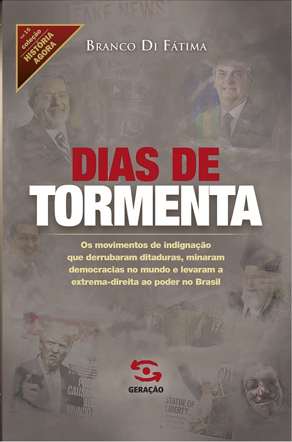 Livro Dias de Tormenta: os movimentos de indignação que d...