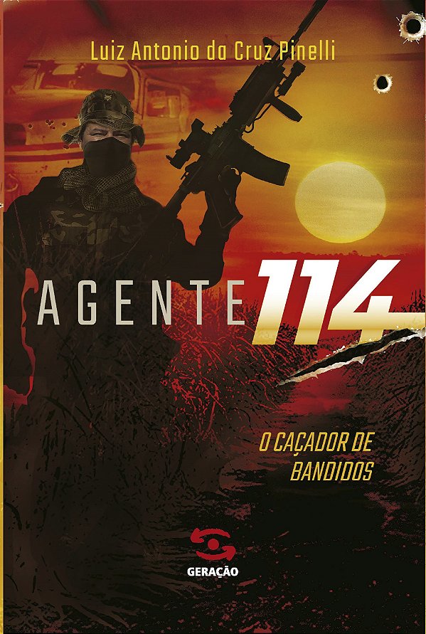 Livro Agente 114: o caçador de bandidos