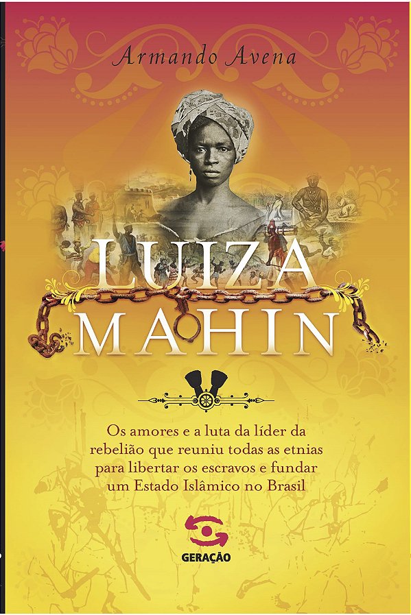 Livro Luiza Mahin: Os amores e a luta da líder da rebeliã...