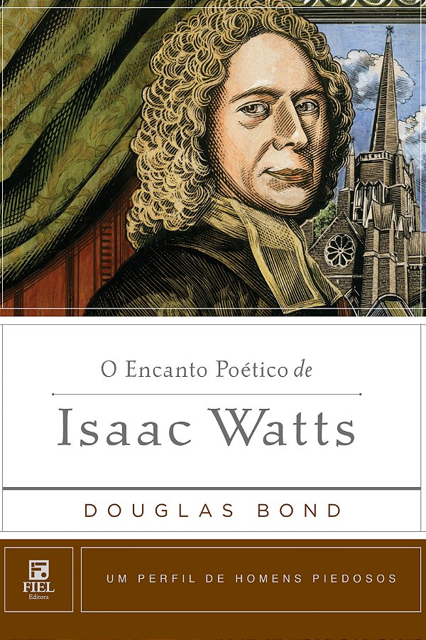 Livro O Encanto Poético De Isaac Watts