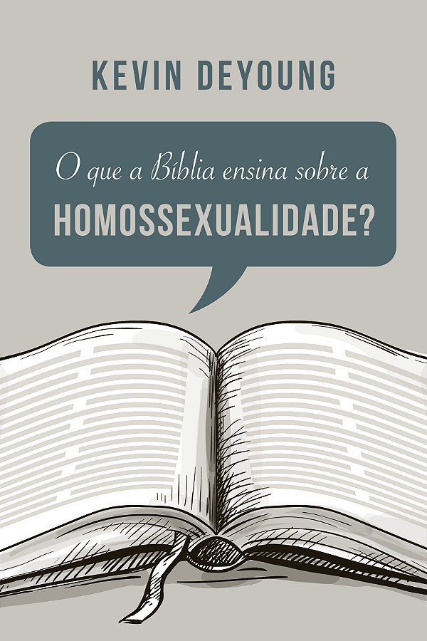 Livro O Que A Bíblia Ensina Sobre A Homossexualidade?