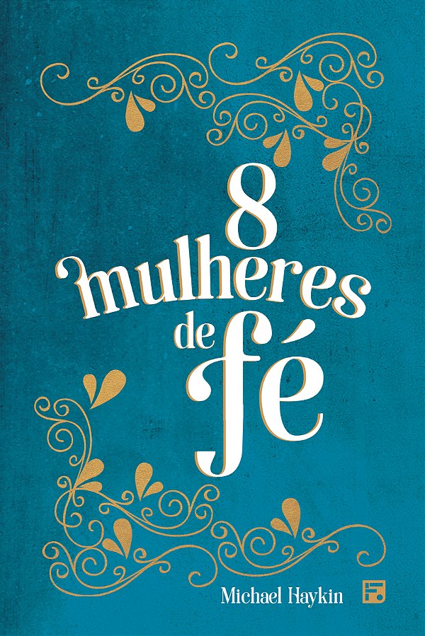 Livro Oito Mulheres De Fé