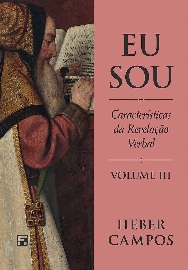 Livro Eu Sou - Vol. 3 - Características Da Revelação Verb...