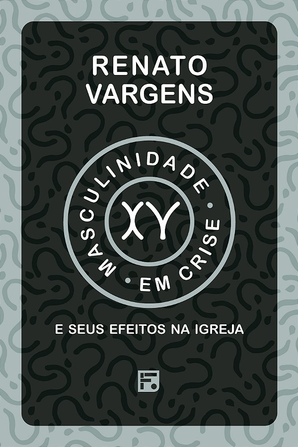 Livro Masculinidade em crise: e seus efeitos na igreja