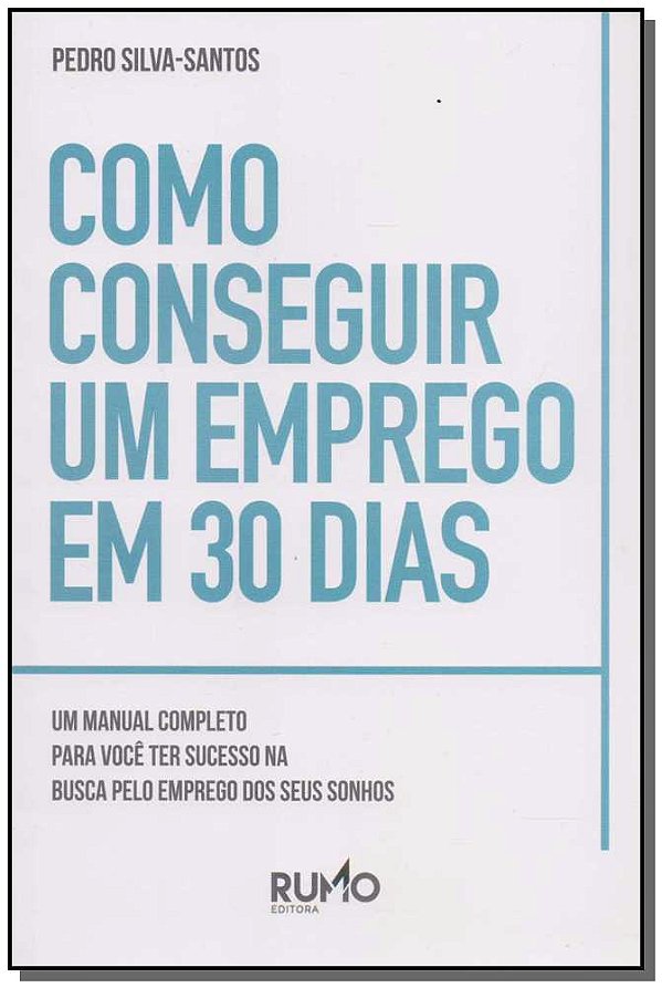 Livro Como Conseguir Um Emprego Em 30 Dias