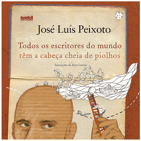 Livro Todos os escritores do mundo têm a cabeça cheia de piolho...