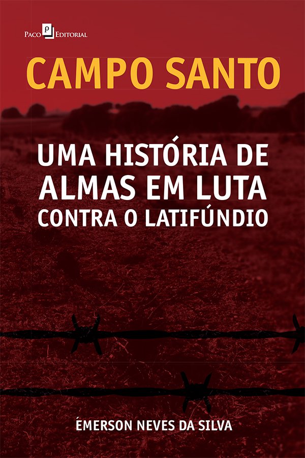 Livro Campo Santo: uma história de almas em luta contra o latin...