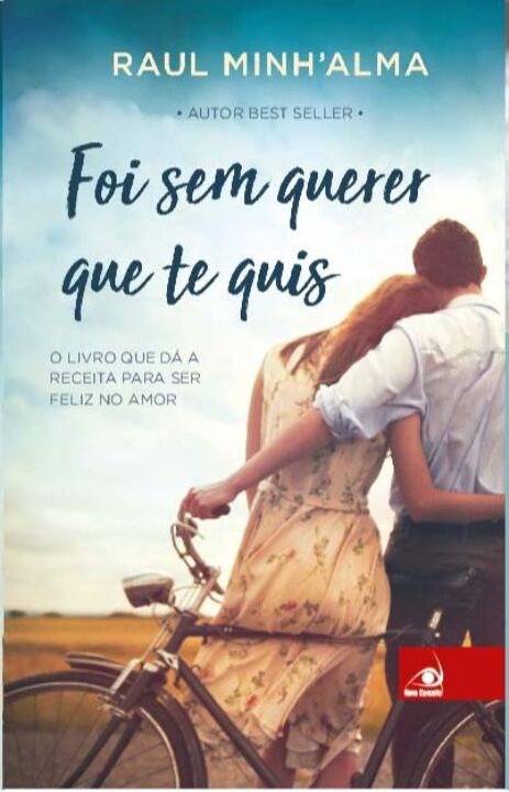 Livro Foi Sem Querer Que Te Quis - O Livro Que Dá A Recei...