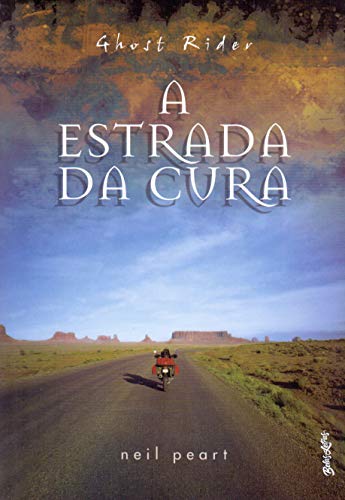 Livro Ghost Rider: A estrada da cura