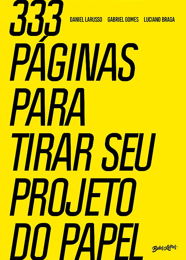 Livro 333 páginas para tirar seu projeto do papel