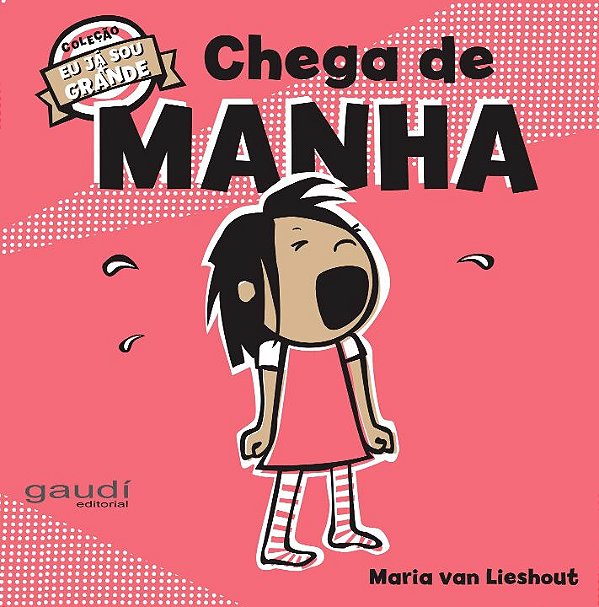 Livro Chega de manha