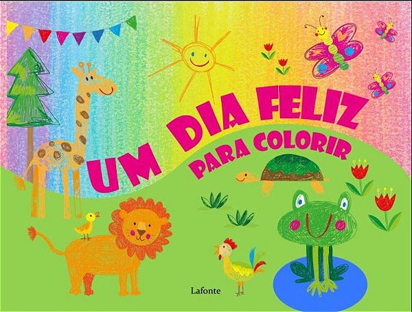 Livro Um Dia Feliz Para Colorir