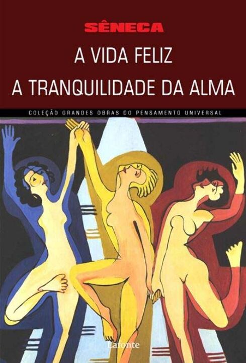 Livro A Vida Feliz A Tranquilidade da Alma