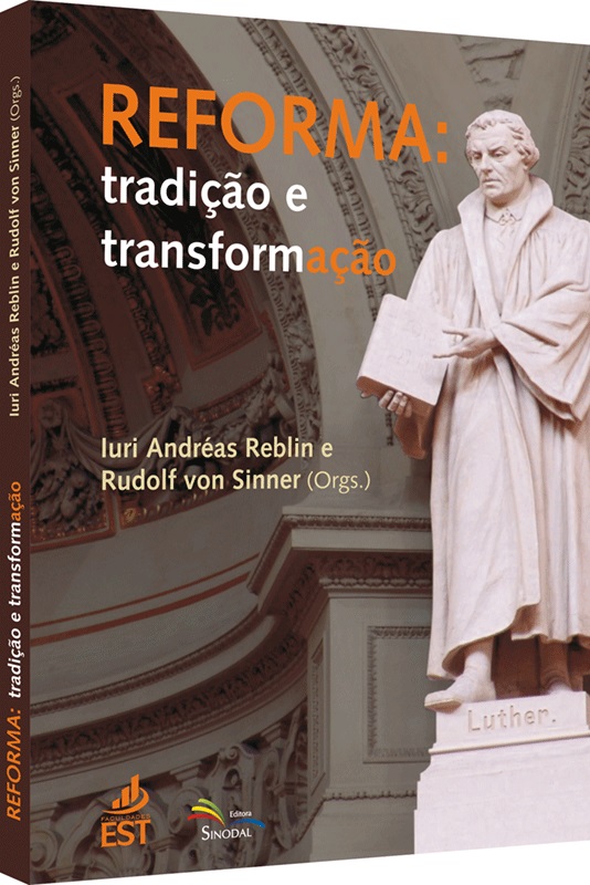 Livro Reforma - Tradição E Transformação