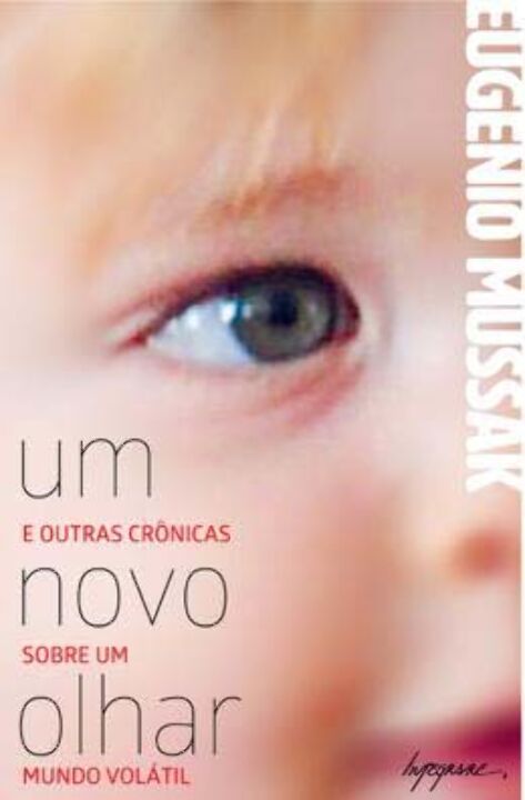 Livro Um Novo Olhar E Outras Crônicas Sobre Um Mundo Volá...