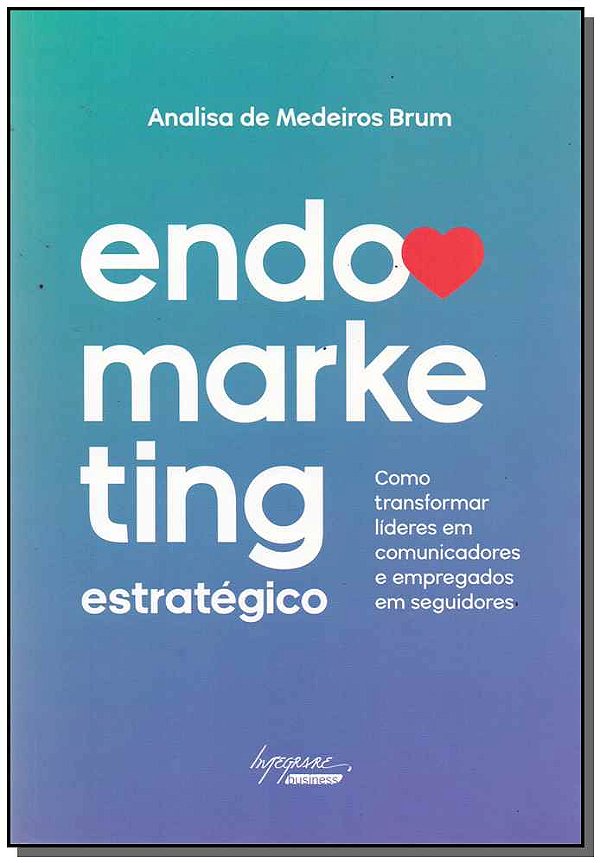 Livro Endomarketing Estratégico