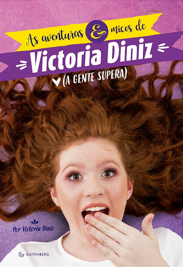 Livro As aventuras e micos de Victoria Diniz: (A gente su...
