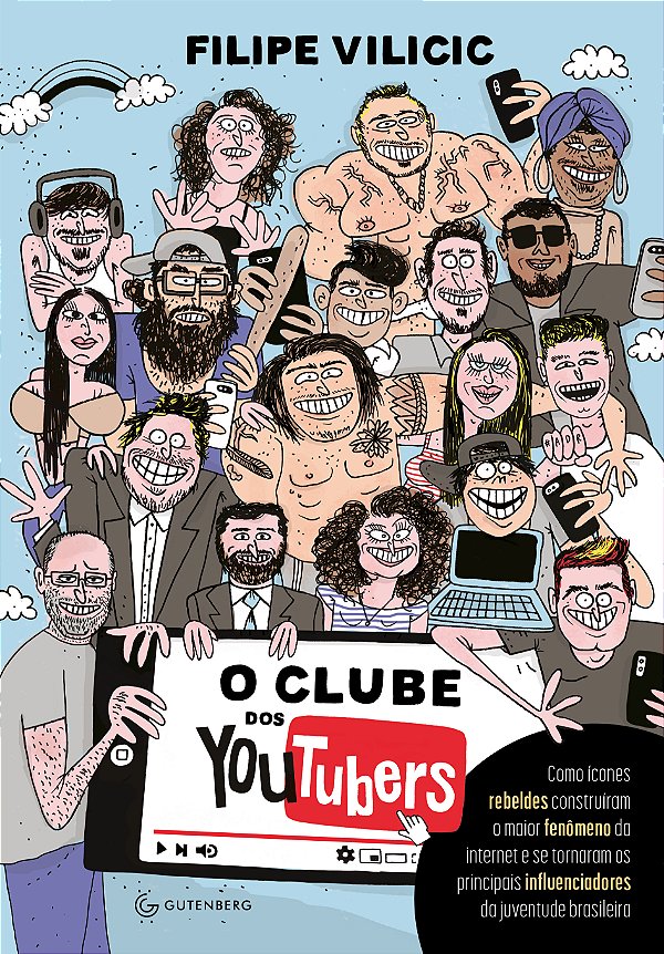 Livro O clube dos youtubers: como ícones rebeldes constru...
