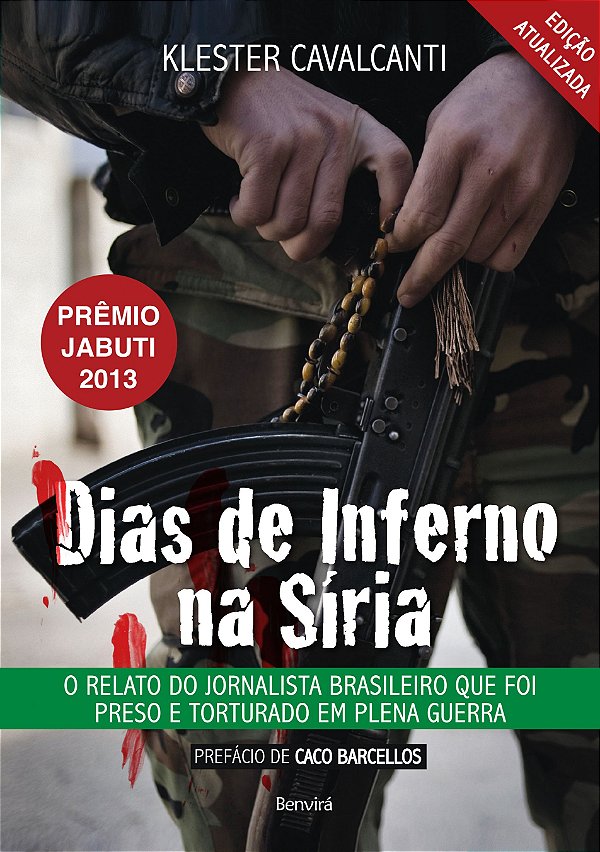 Livro Dias de inferno na Síria: o relato do jornalista br...