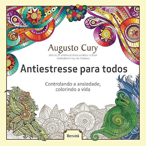 Livro Antiestresse para todos: controlando a ansiedade, c...