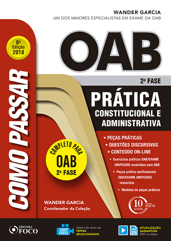 Como Passar na OAB 2ª Fase - Prática Constitucional e Adm...