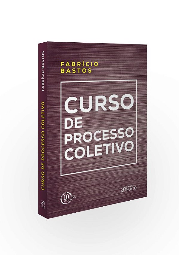 Livro Curso de processo coletivo