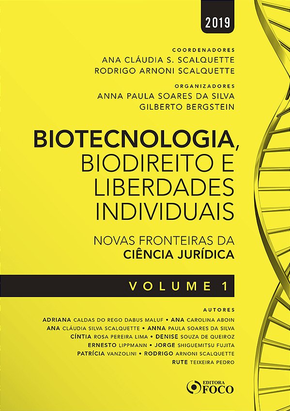 Livro Biotecnologia, biodireito e liberdades individuais: novas...