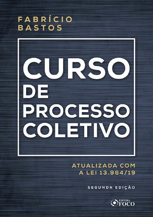 Livro Curso de processo coletivo