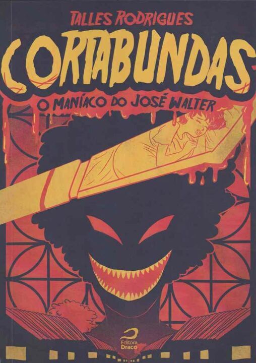 Livro Cortabundas: O Maníaco Do José Walter