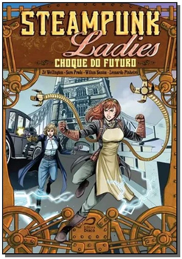 Livro Steampunk Ladies - Choque Do Futuro