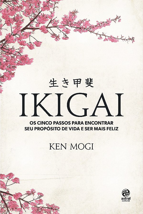 Livro Ikigai: os cinco passos para encontrar seu propósit...