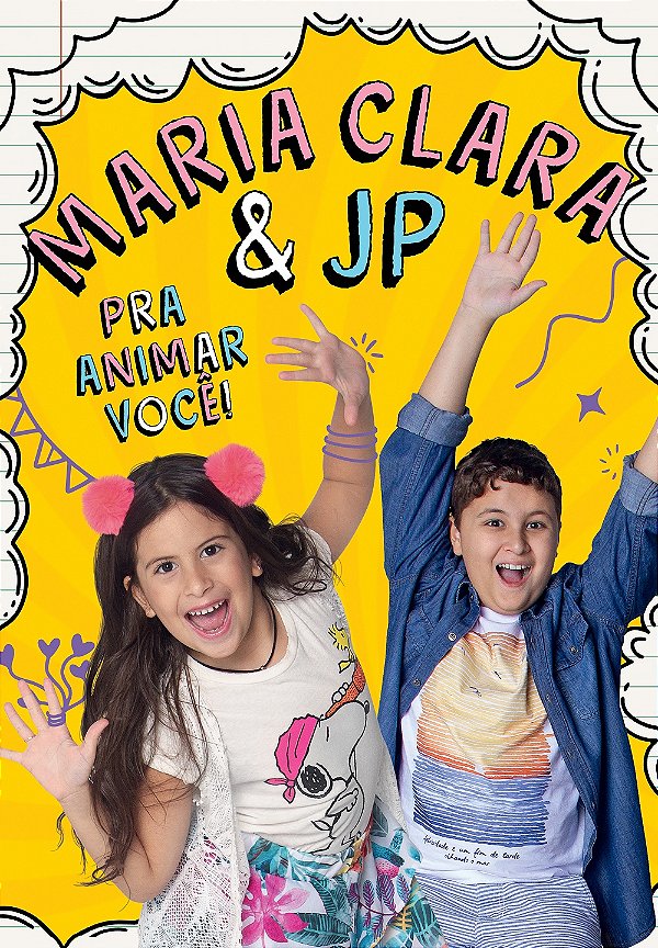 Livro Maria Clara e JP: pra animar você!