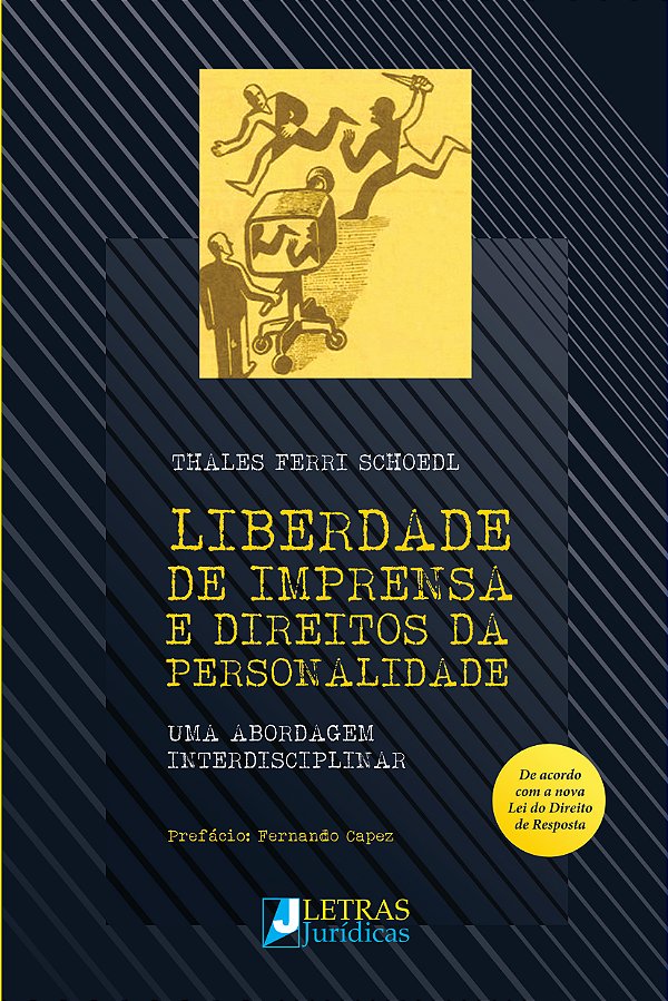 Livro Liberdade De Imprensa E Direitos Da Personalidade -...