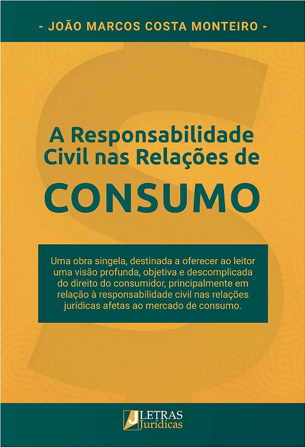 Livro A Responsabilidade Civil Nas Relações De Consumo