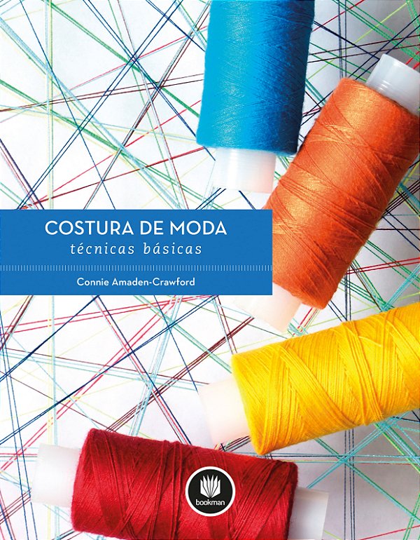 Livro Costura de Moda: Técnicas Básicas