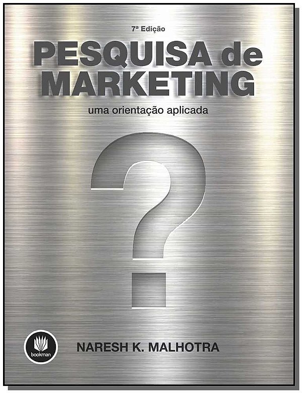 Livro Pesquisa de Marketing: Uma Orientação Aplicada