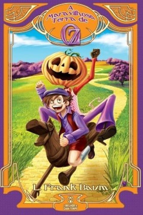 Livro A maravilhosa terra de Oz: Série mundo de Oz (Volum...