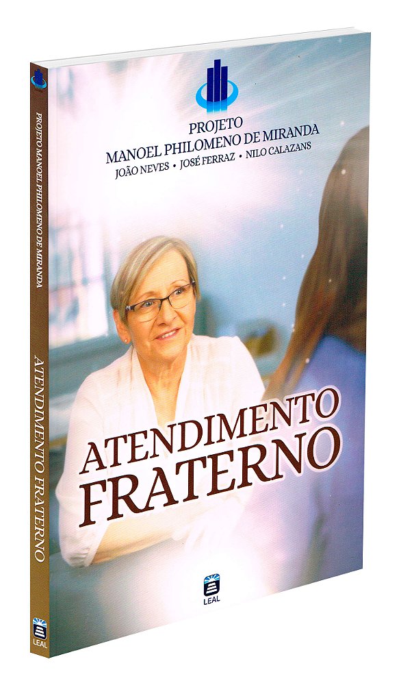 Livro Atendimento Fraterno - Projeto Manoel Philomeno Mir...