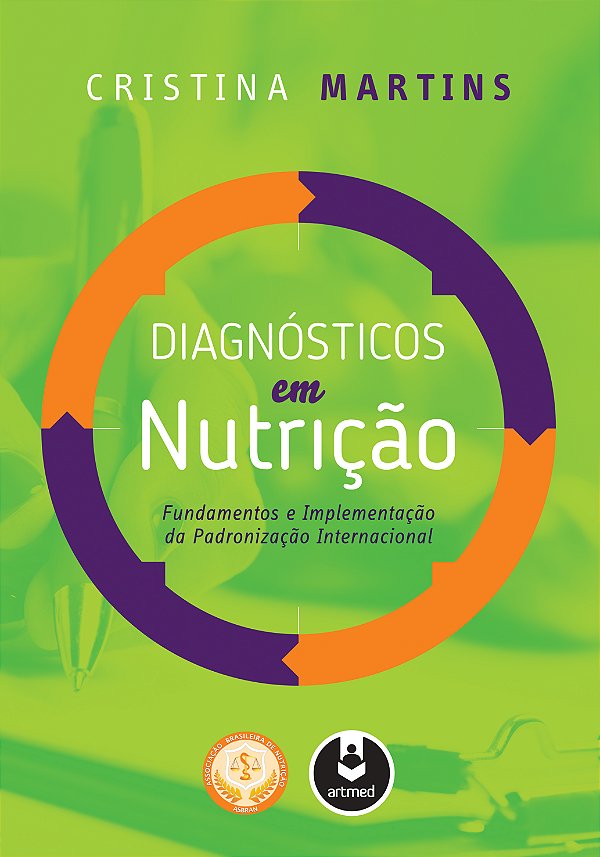 Livro Diagnósticos em Nutrição: Fundamentos e Implementaç...