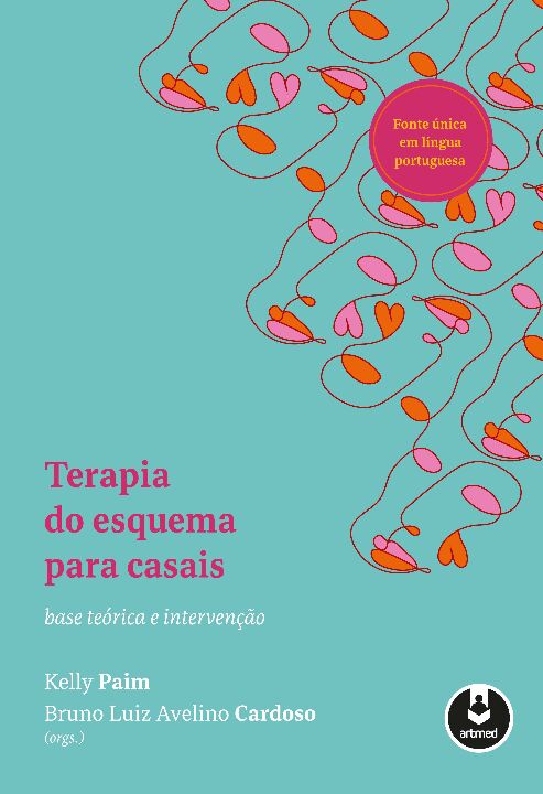 Livro Terapia do Esquema para Casais: Base Teórica e Inte...