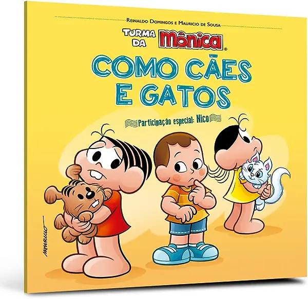 Livro Turma da mônica e nico: em como cães e gatos