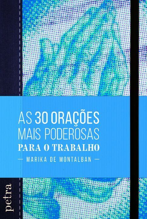 Livro As 30 Orações Mais Poderosas Para O Trabalho