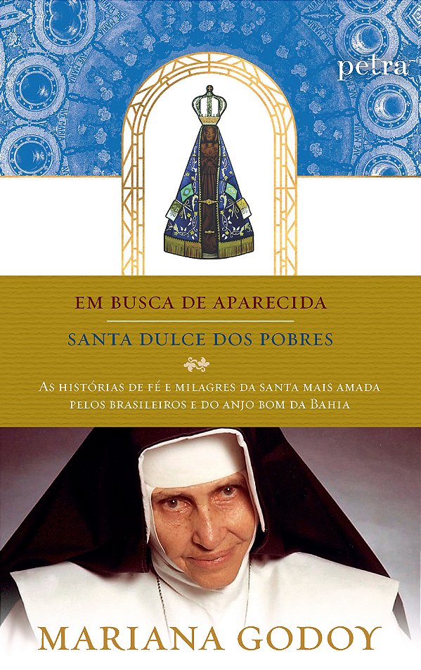 Livro Em busca de Aparecida + Santa Dulce dos Pobres