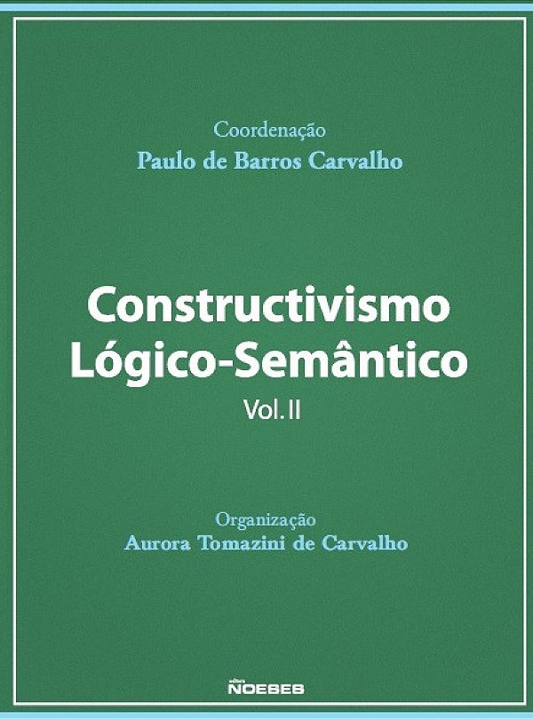 Livro Constructivismo lógico-semântico (Volume 2)