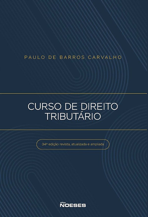 Livro Curso de Direito Tributário - 34ª ed.