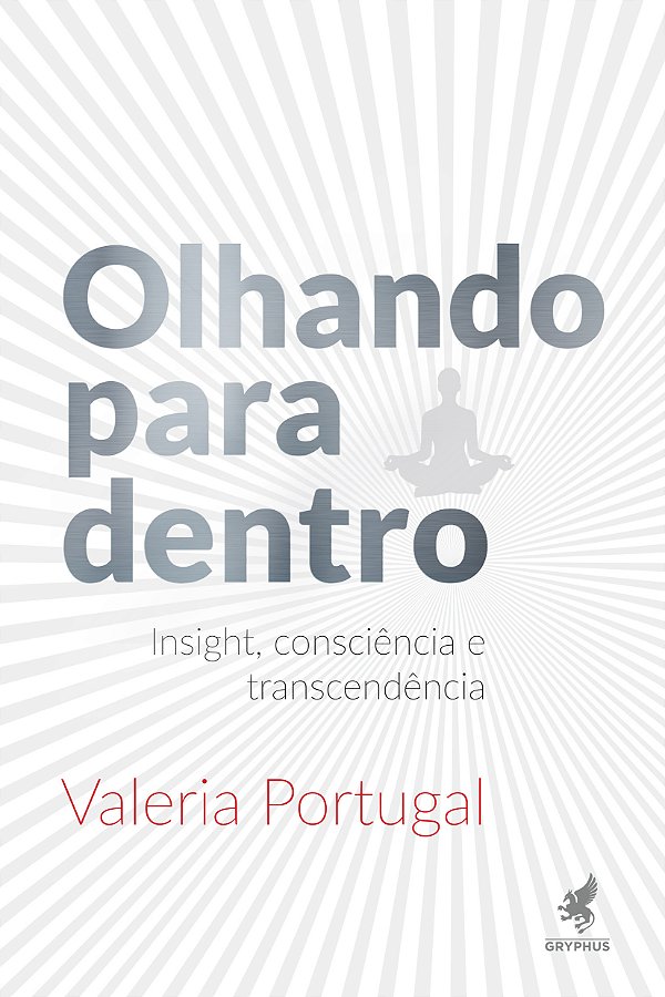 Livro Olhando para dentro: Insight, consciência e transce...