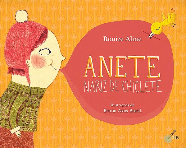 Livro Anete, Nariz De Chiclete - 1
