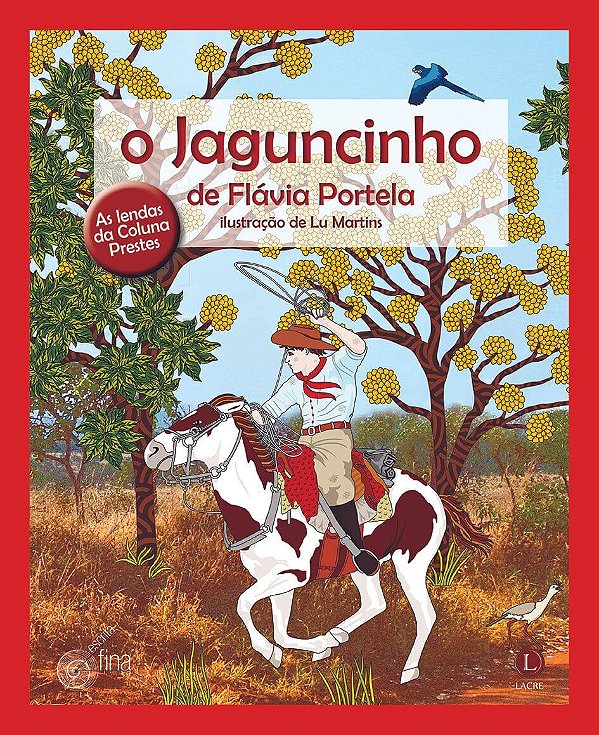 Livro O jaguncinho: as lendas da coluna prestes